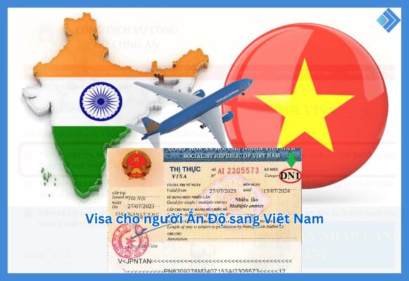 Visa cho người Ấn Độ sang Việt Nam