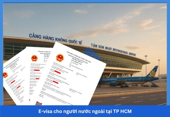 E-visa cho người nước ngoài tại TP HCM